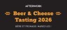 Beer&Cheese Tasting